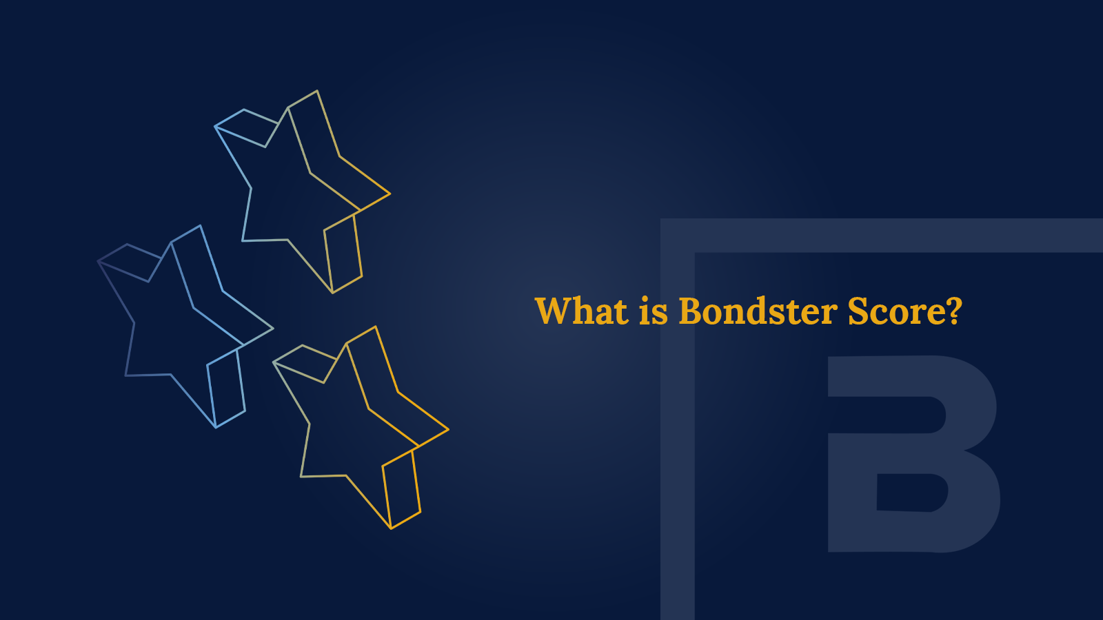 Bondster Score: A Quick Compass for Selecting Loan Originators