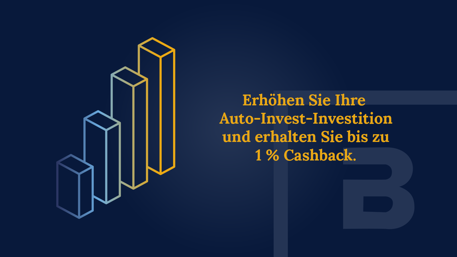 Erhöhen Sie Ihren Autoinvest und erhalten Sie bis zu 1 % Cashback